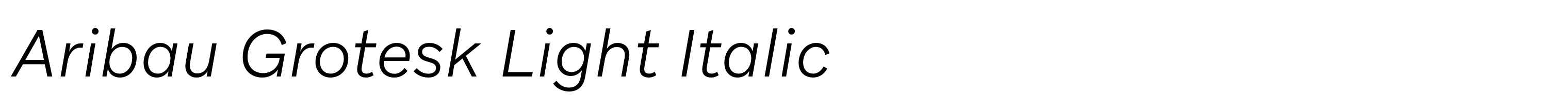 Aribau Grotesk Light Italic